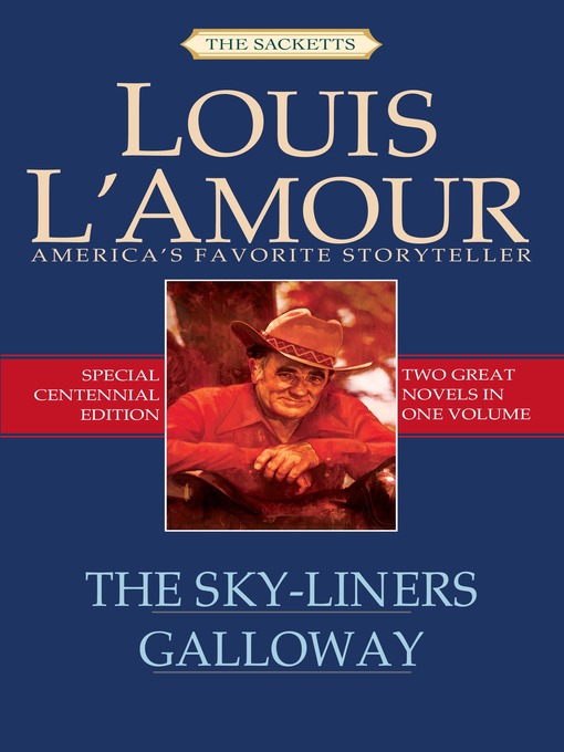 Title details for The Sky-Liners & Galloway (2-Book Bundle) by Louis L'Amour - Available